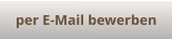 per E-Mail bewerben